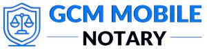 GCM Mobile Notary